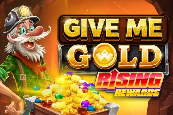 Give Me Gold Rising Rewards